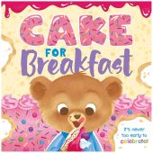Cake for Breakfast! Picture Flat Storybook 0% VAT
