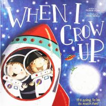 When I Grow Up 9781786705617