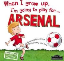 When I Grow Up, I’m Going To Play For Arsenal 32153
